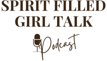 Spirit Filled Girl Talk